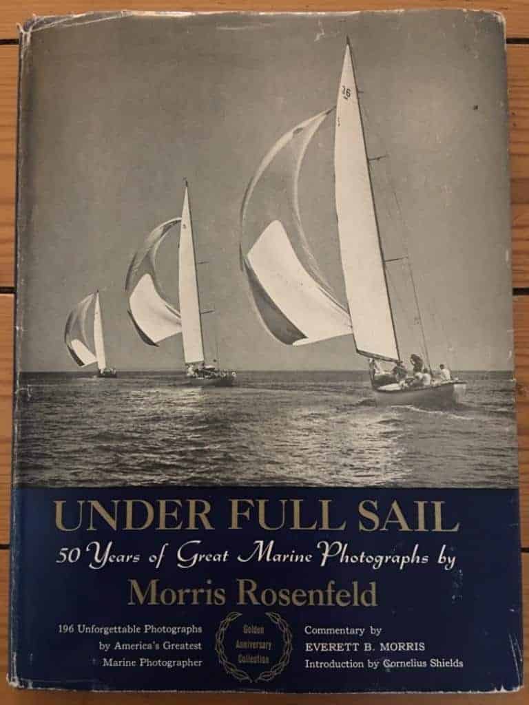Rosenfeld, Morris; Everett B. Morris : Under Full Sail