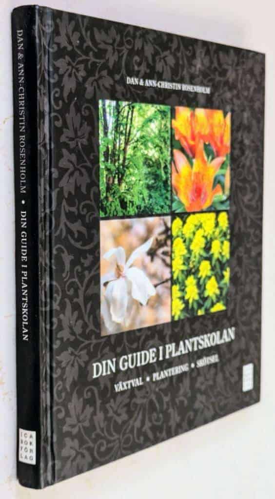Rosenholm, Ann-Christin ; Rosenholm, Dan : Din guide i plantskolan
