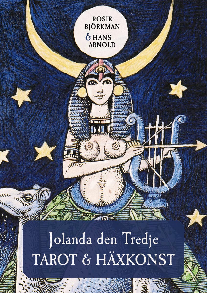 Rosie Björkman : Jolanda den Tredje : tarot och häxkonst (bok)