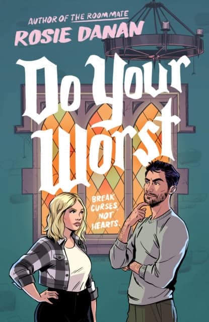 Rosie Danan : Do Your Worst