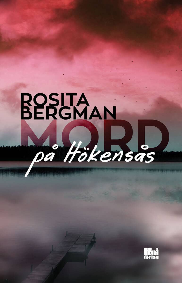 Rosita Bergman : Mord på Hökensås