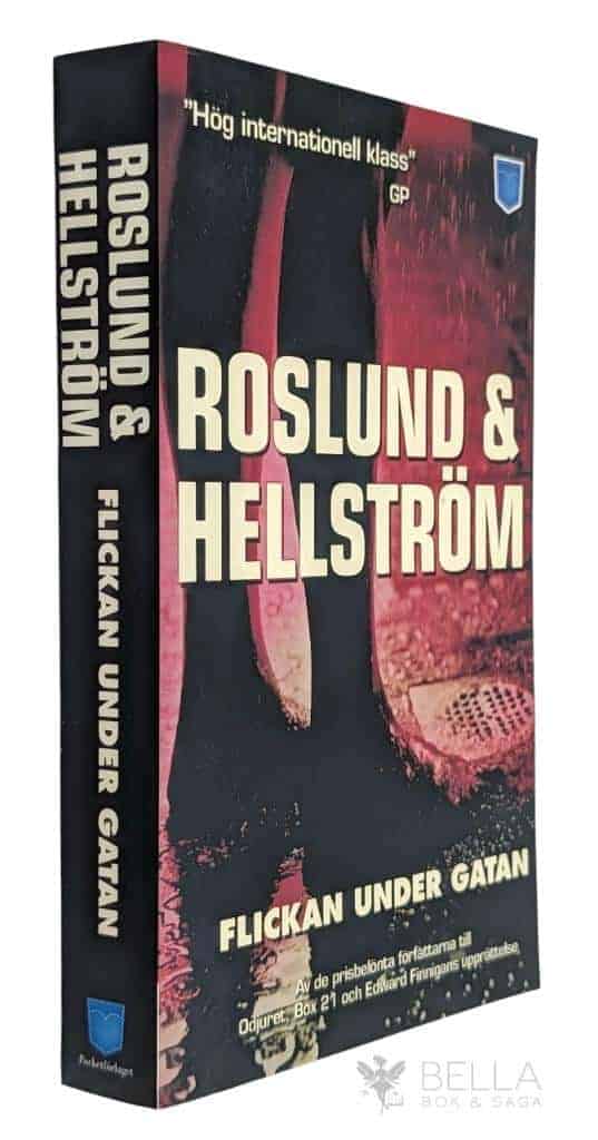 Roslund, Anders ; Börge Hellström : Flickan under gatan - Ewert Grens - Bok 4