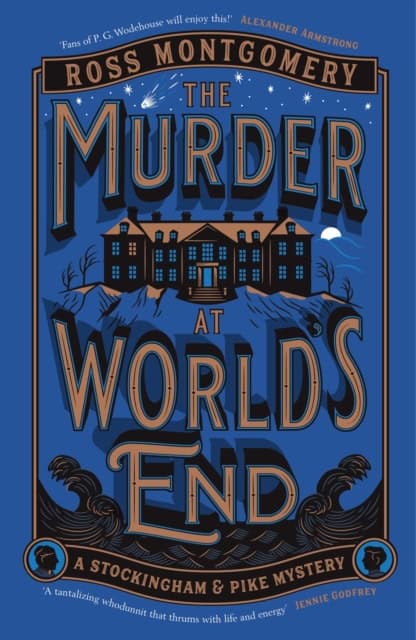 Ross Montgomery : The Murder at World's End