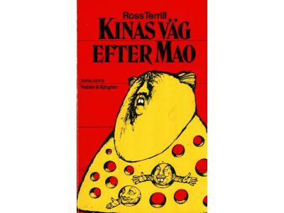 Ross Terrill : Kinas väg efter Mao