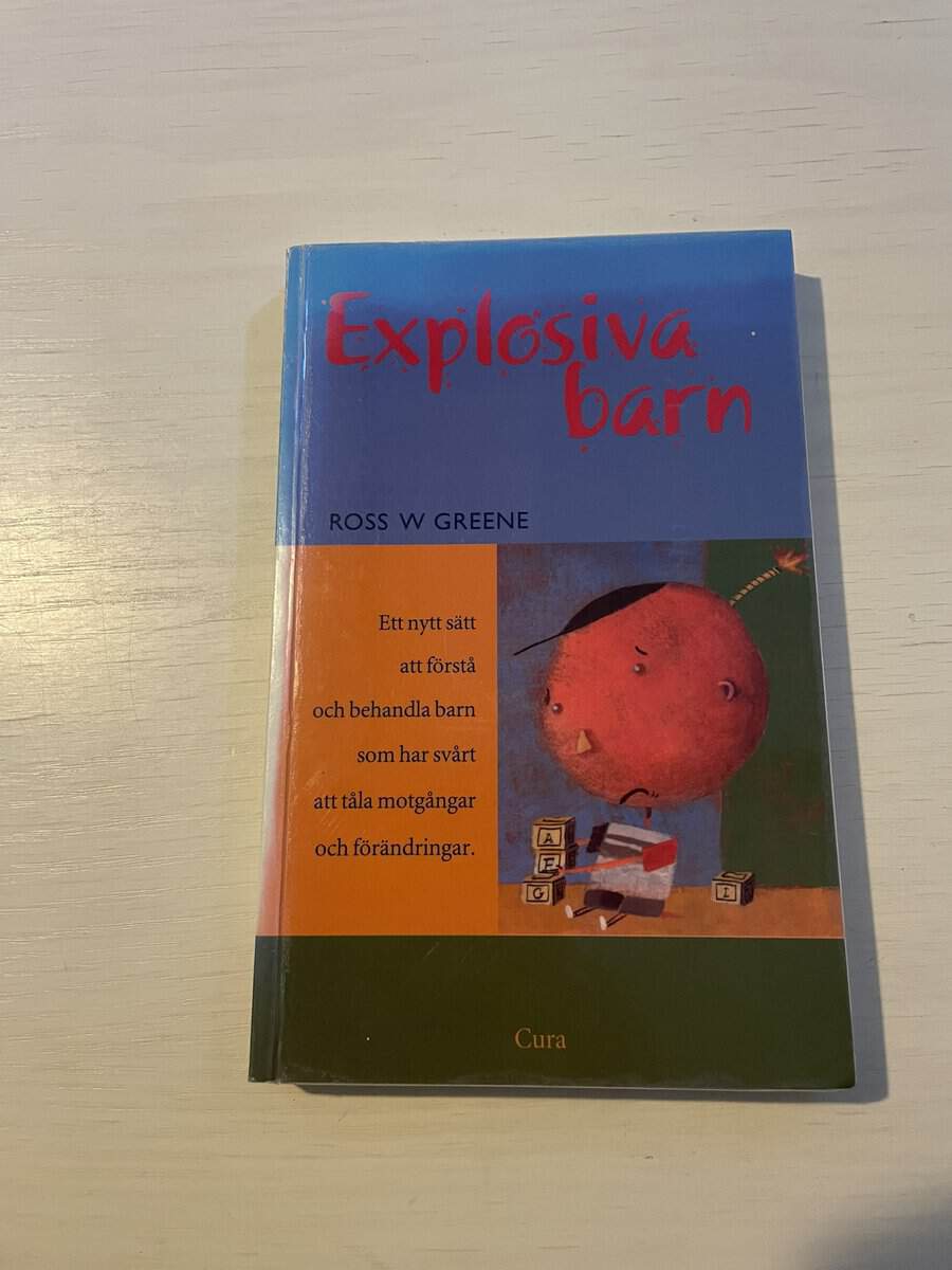 Ross W. Greene : Explosiva barn