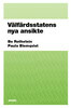 Rothstein, Bo ; Blomqvist, Paula : Välfärdsstatens nya ansikte