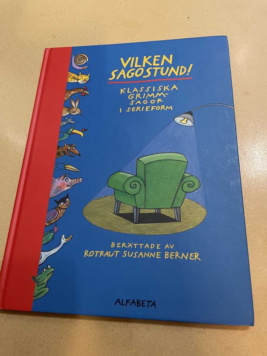 Rotraut Susanne Berner : Vilken sagostund! klassiska Grimmsagor i serieform