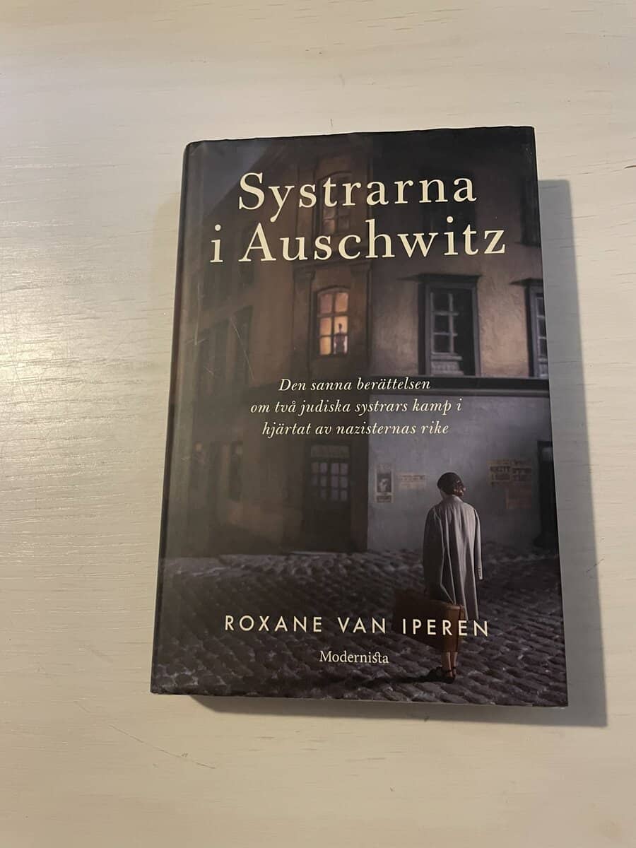 Roxane van Iperen : Systrarna i Auschwitz