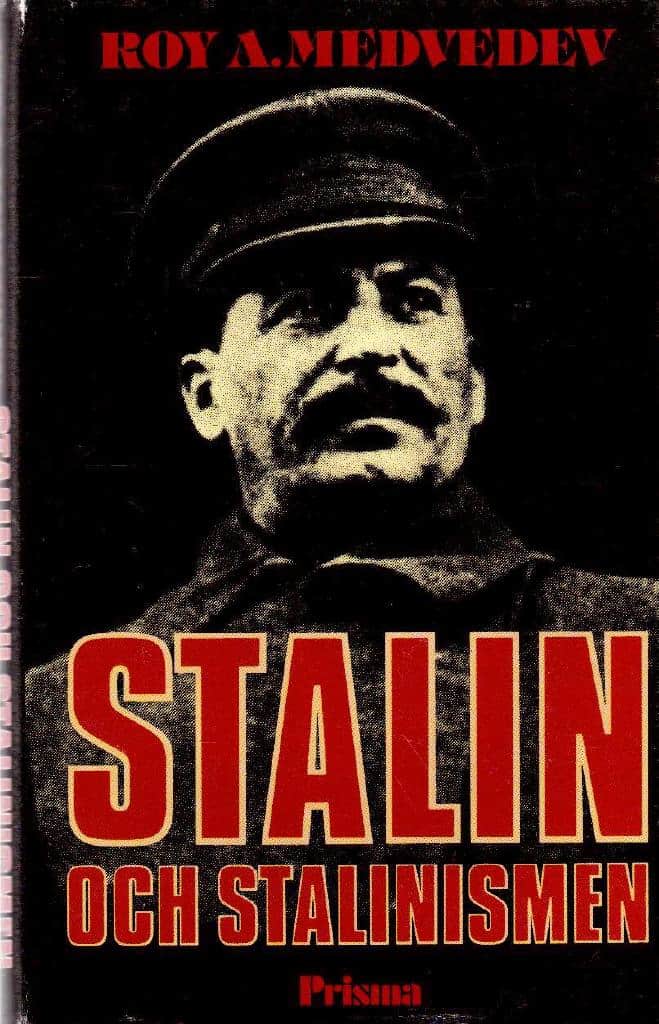 Roy A. Medvedev : Stalin och stalinismen