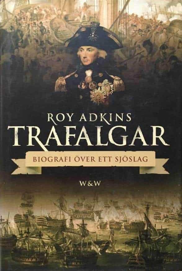 Roy Adkins : Trafalgar