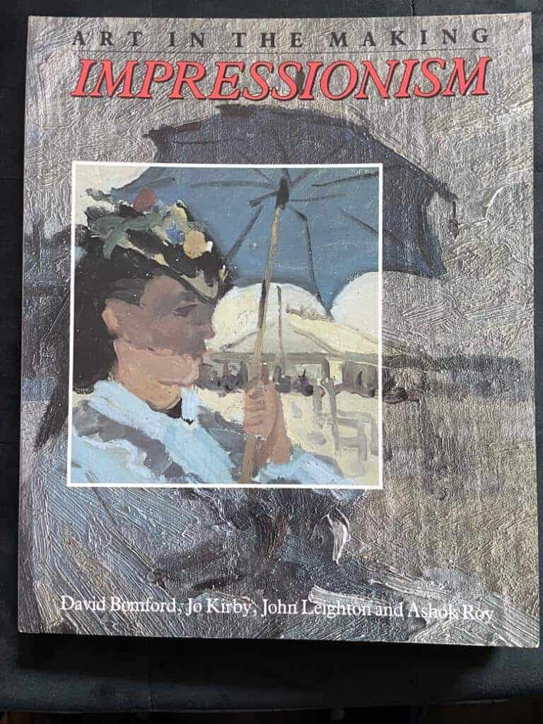 Roy, Ashok, Kirby, Jo, Leighton, John, Bomford, David : Art in the making - impressionsim