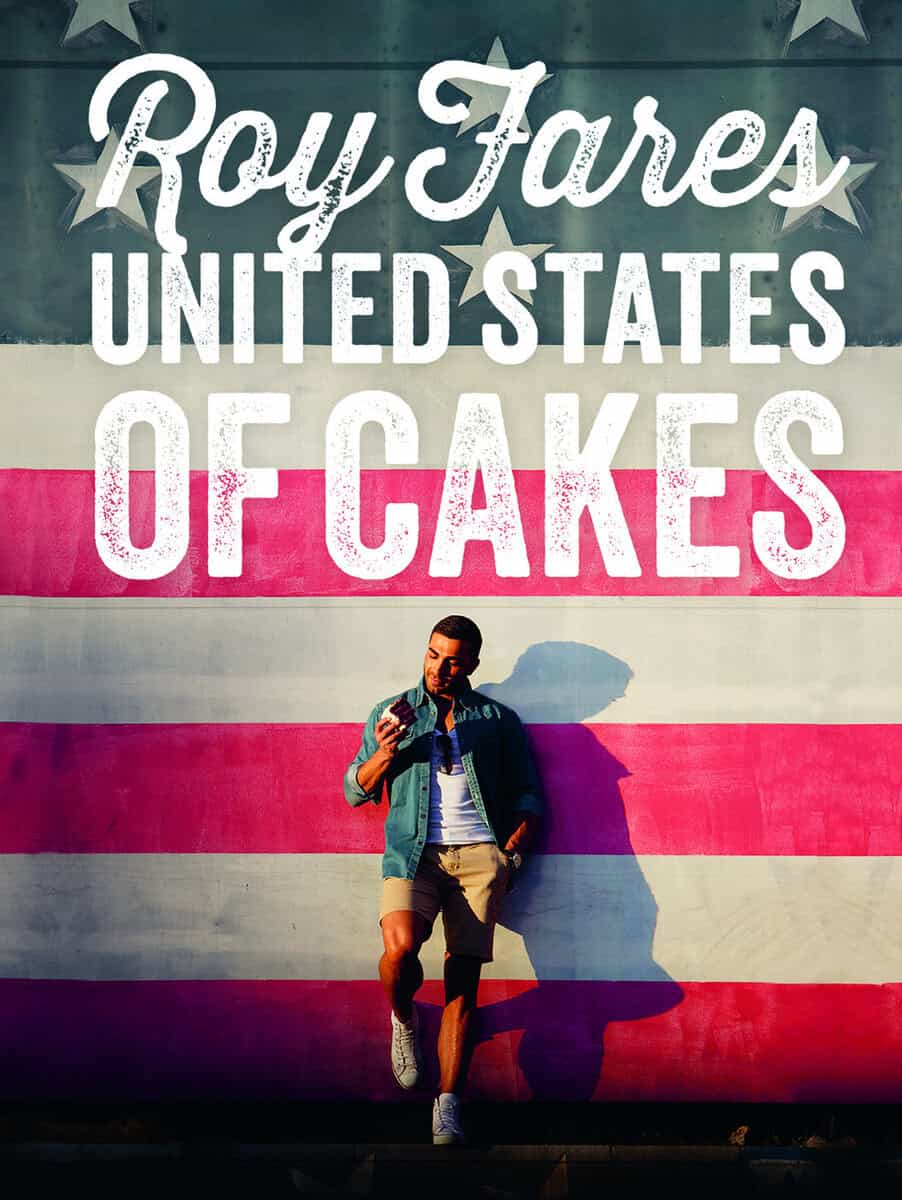 Roy Fares : United States of Cakes : bakverk och sötsaker från den amerikanska västkusten
