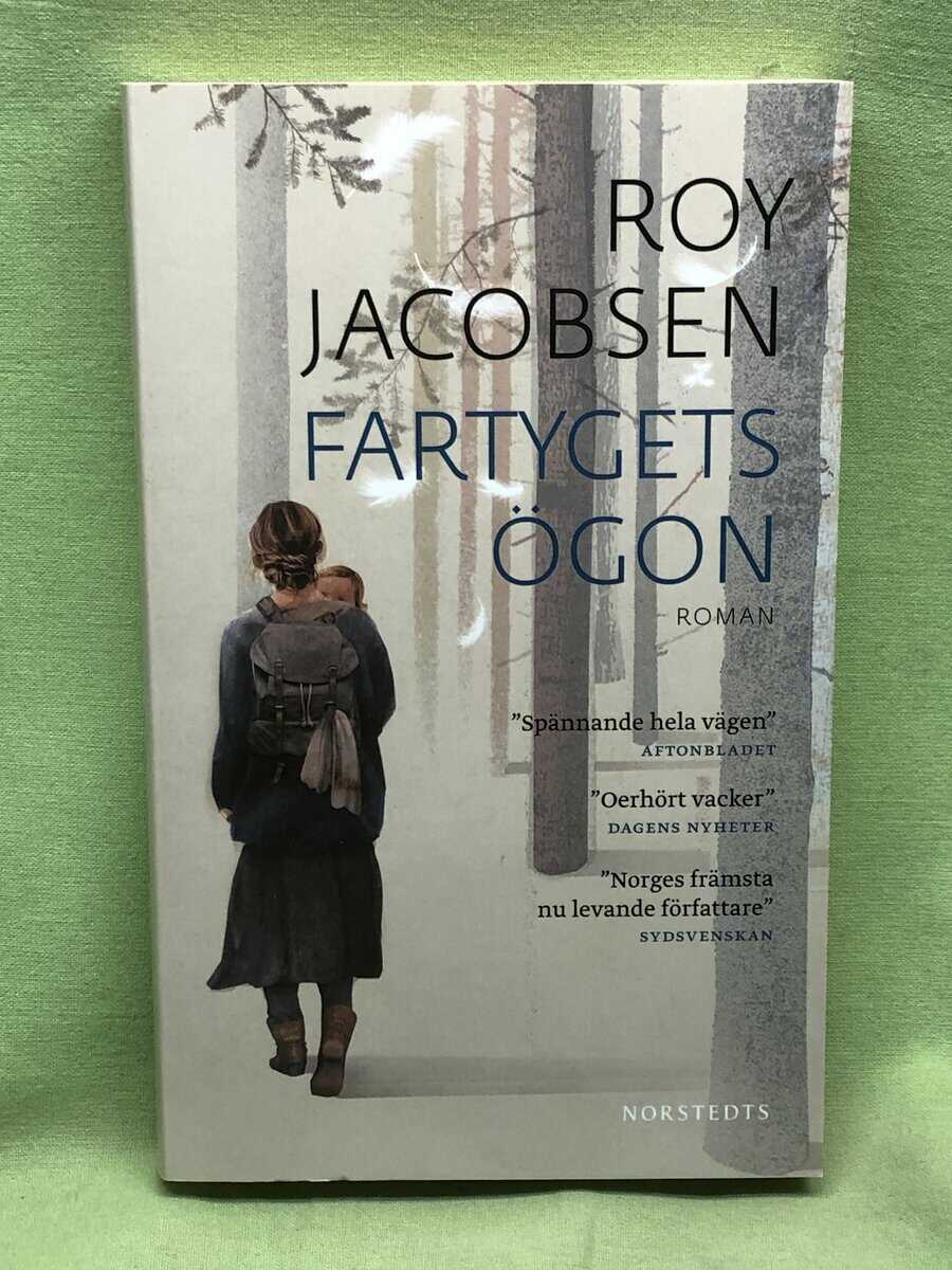 Roy Jacobsen : Fartygets ögon