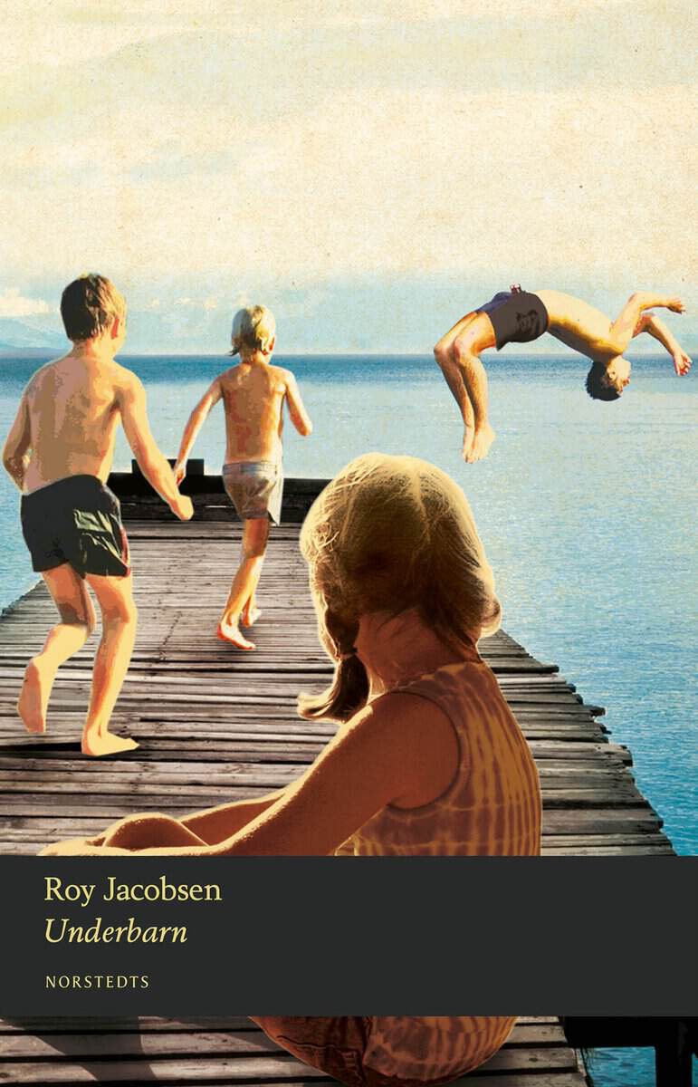 Roy Jacobsen : Underbarn
