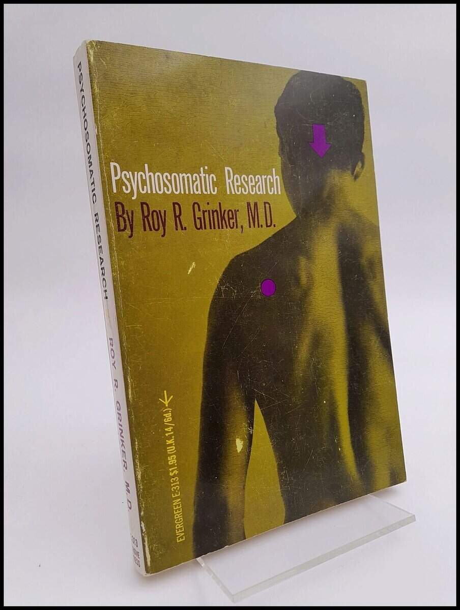 Roy R Grinker : Psychosomatic research