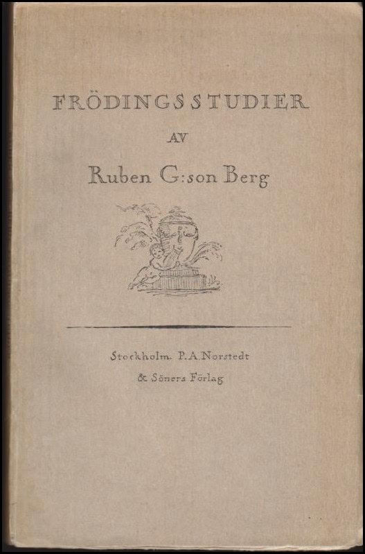 Ruben G:son Berg : Frödingsstudier