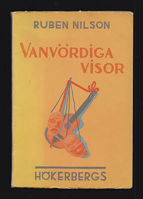 Ruben Nilson : Vanvördiga visor