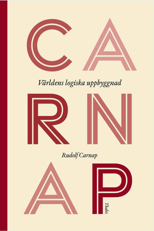 Rudolf Carnap : Världens logiska uppbyggnad
