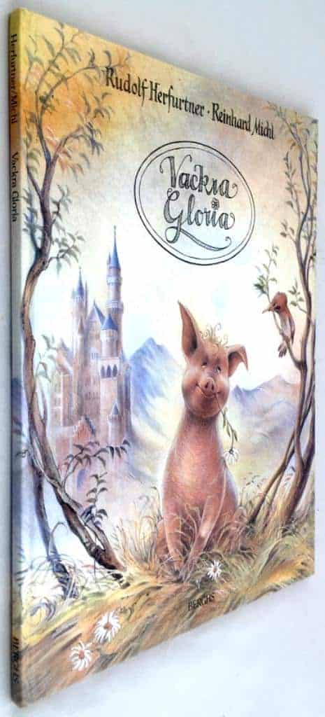 Rudolf Herfurtner ; Reinhard Michl : Vackra Gloria