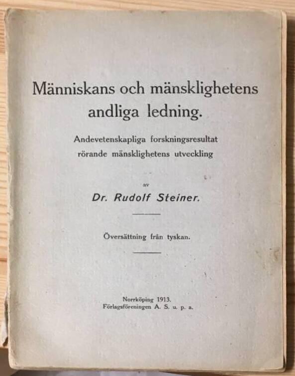 Rudolf Steiner : Människan och mänsklighetens andliga ledning