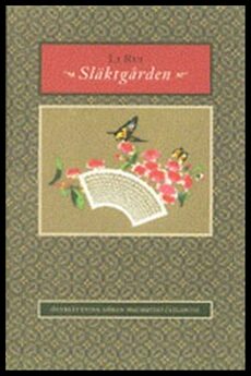 Rui Li : Släktgården