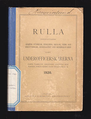 Rulla innefattande arméns styrelse, indelning, skolor, verk och inrättningar, generalitet och generalstaben samt underofficerskårerna. Jämte tabeller angående avlöning och pension, förteckning över styrelser m. m. 1920