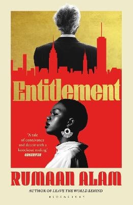 Rumaan Alam : Entitlement