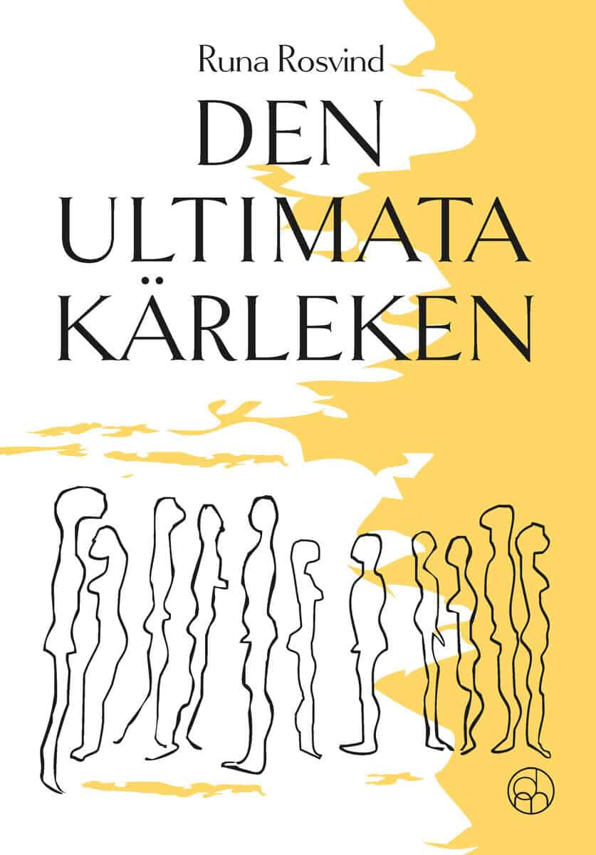 Runa Rosvind : Den ultimata kärleken