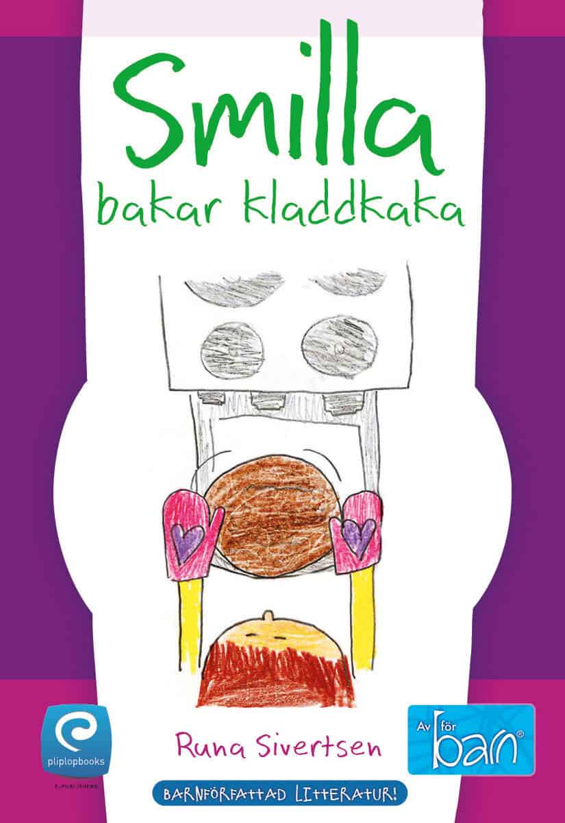 Runa Sivertsen : Smilla bakar kladdkaka
