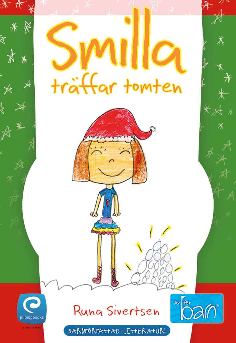 Runa Sivertsen : Smilla träffar tomten