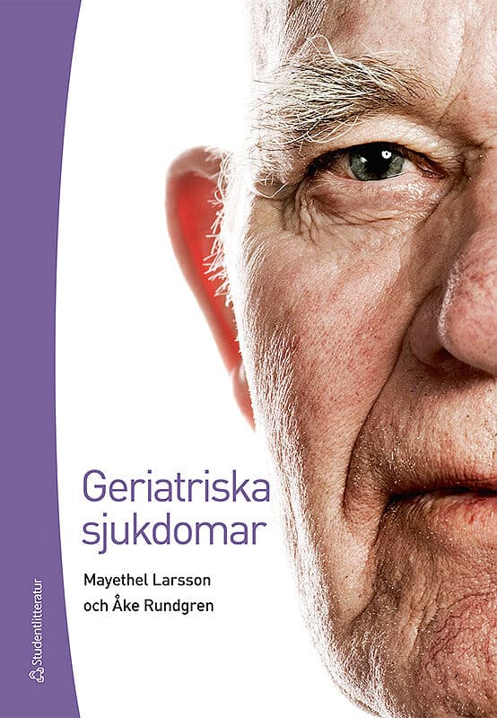 Rundgren, Åke ; Larsson, Mayethel : Geriatriska sjukdomar