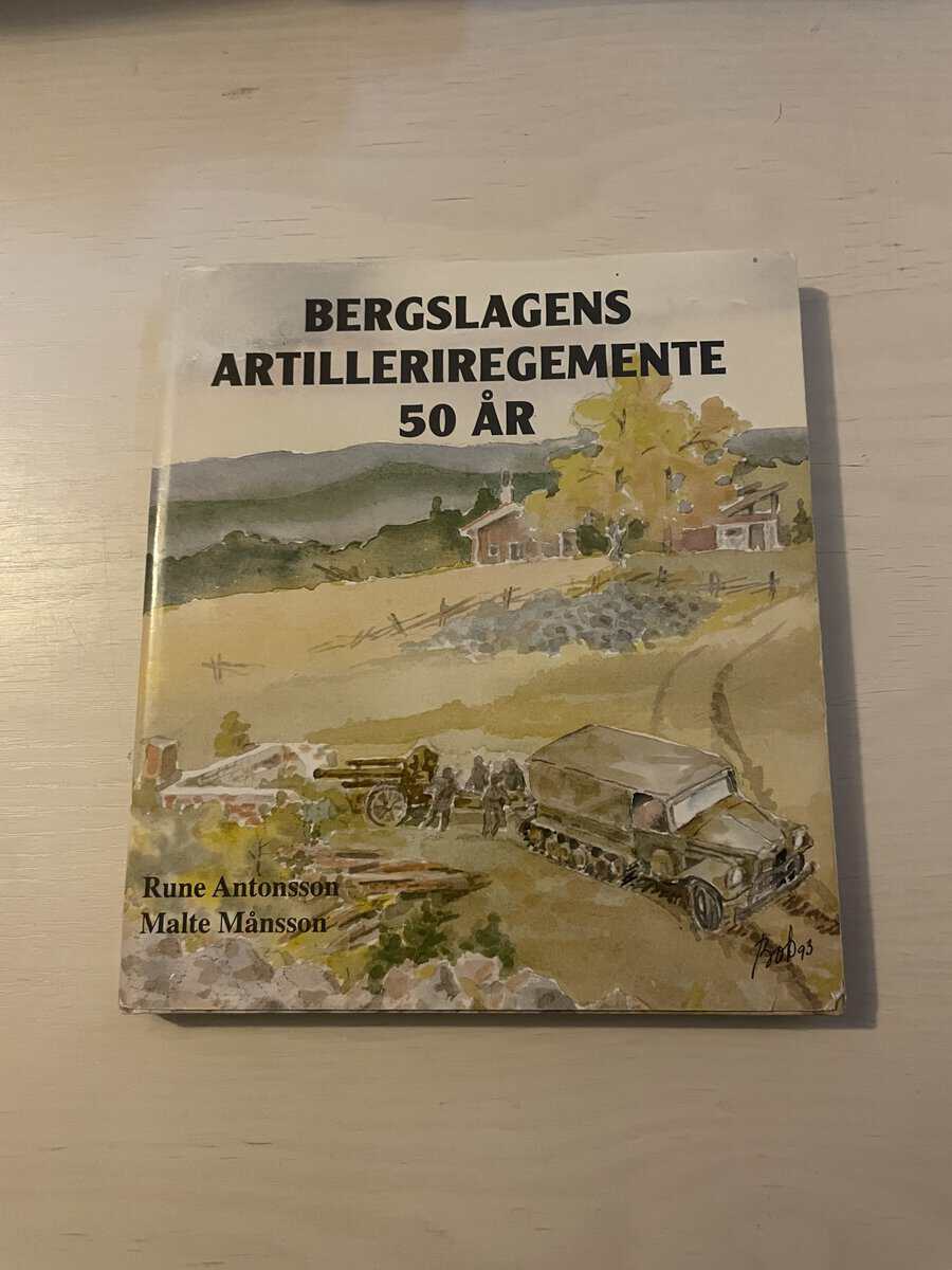 Rune Antonsson : Bergslagens artilleriregemente 50 år
