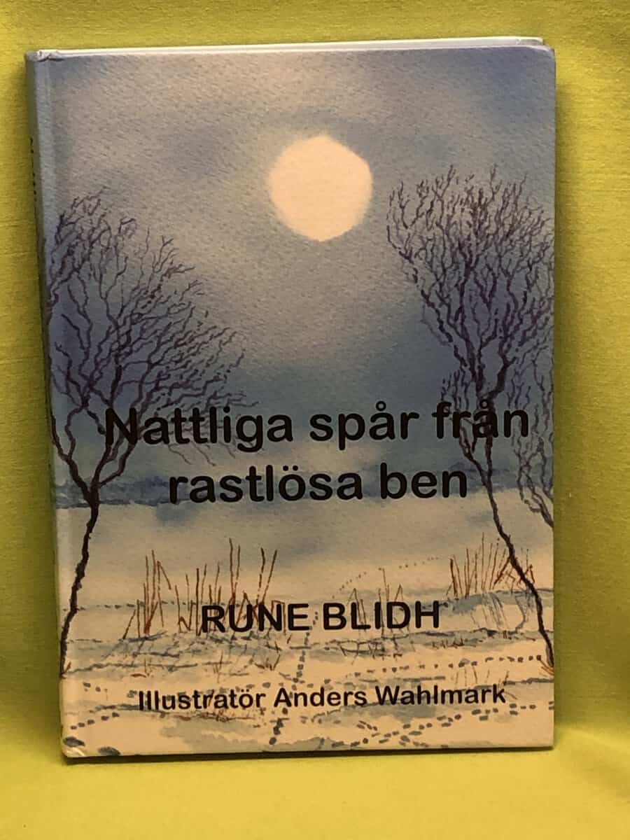 Rune Blidh : Nattliga spår från rastlösa ben