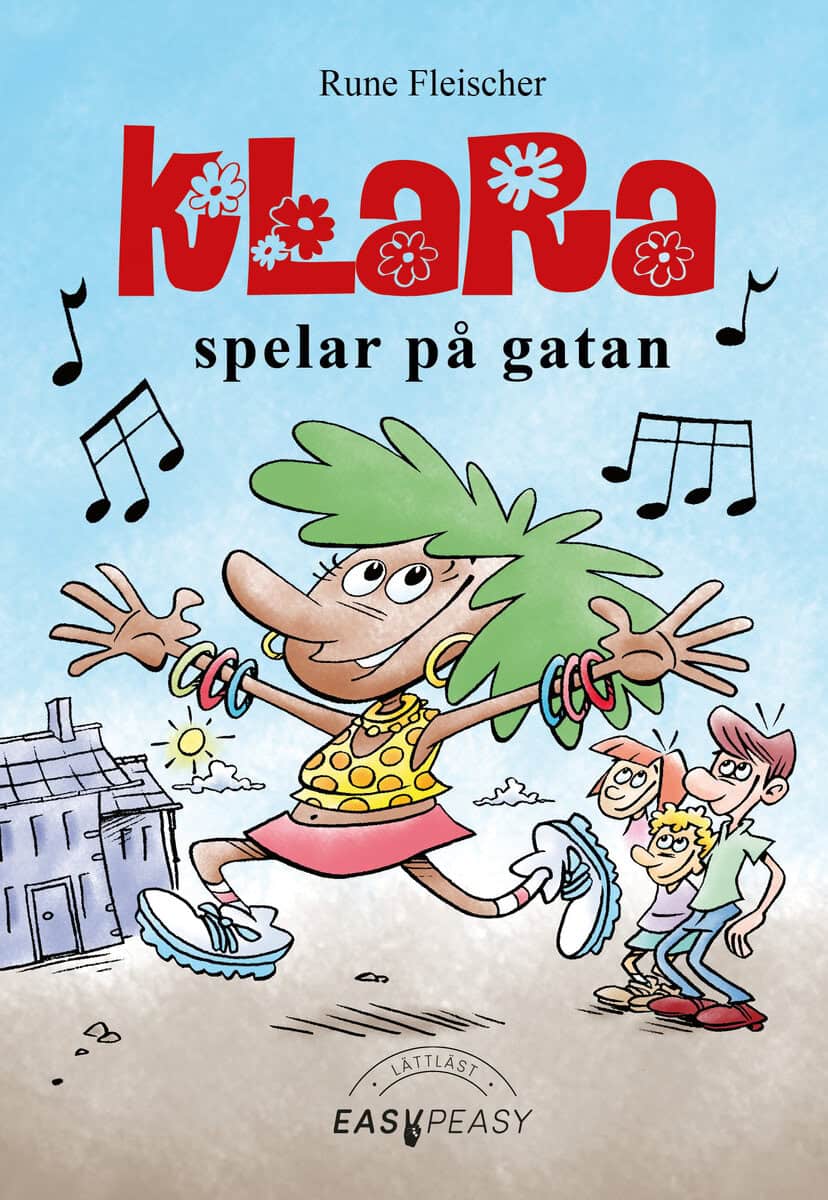 Rune Fleischer : Klara spelar på gatan