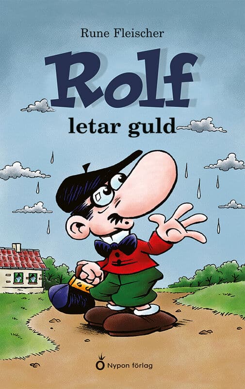 Rune Fleischer : Rolf letar guld