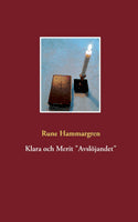 Rune Hammargren : Klara och Merit. Avslöjandet