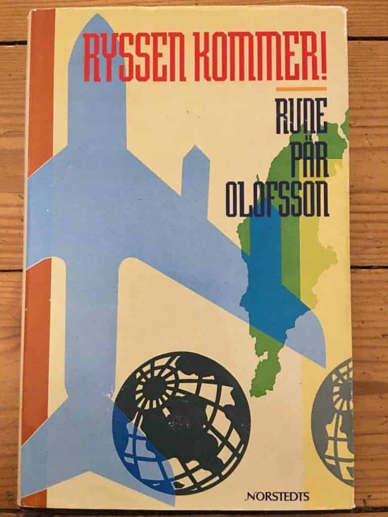 Rune Pär Olofsson : Ryssen kommer!