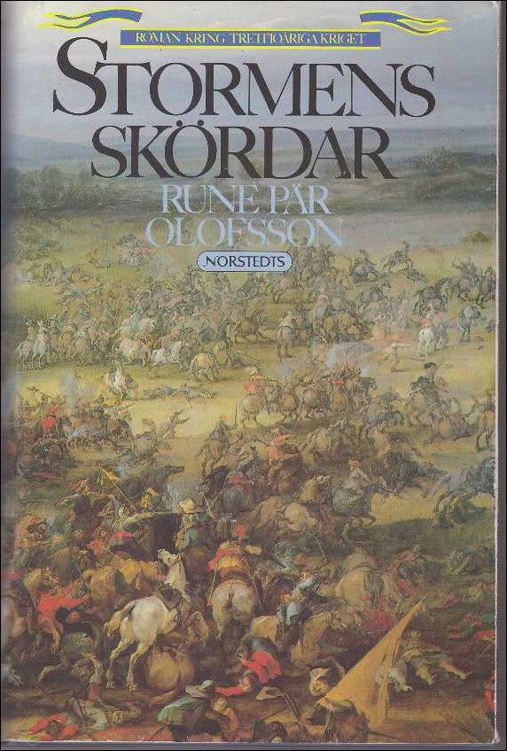 Rune Pär Olofsson : Stormens skördar