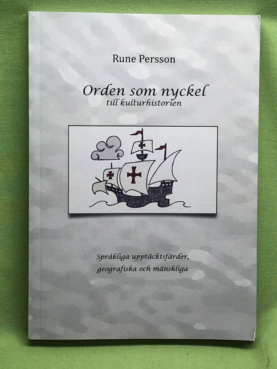 Rune Persson : Orden som nyckel till kulturhistorien