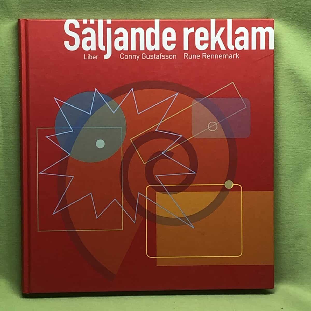 Rune Rennemark Conny Gustafsson : Säljande reklam