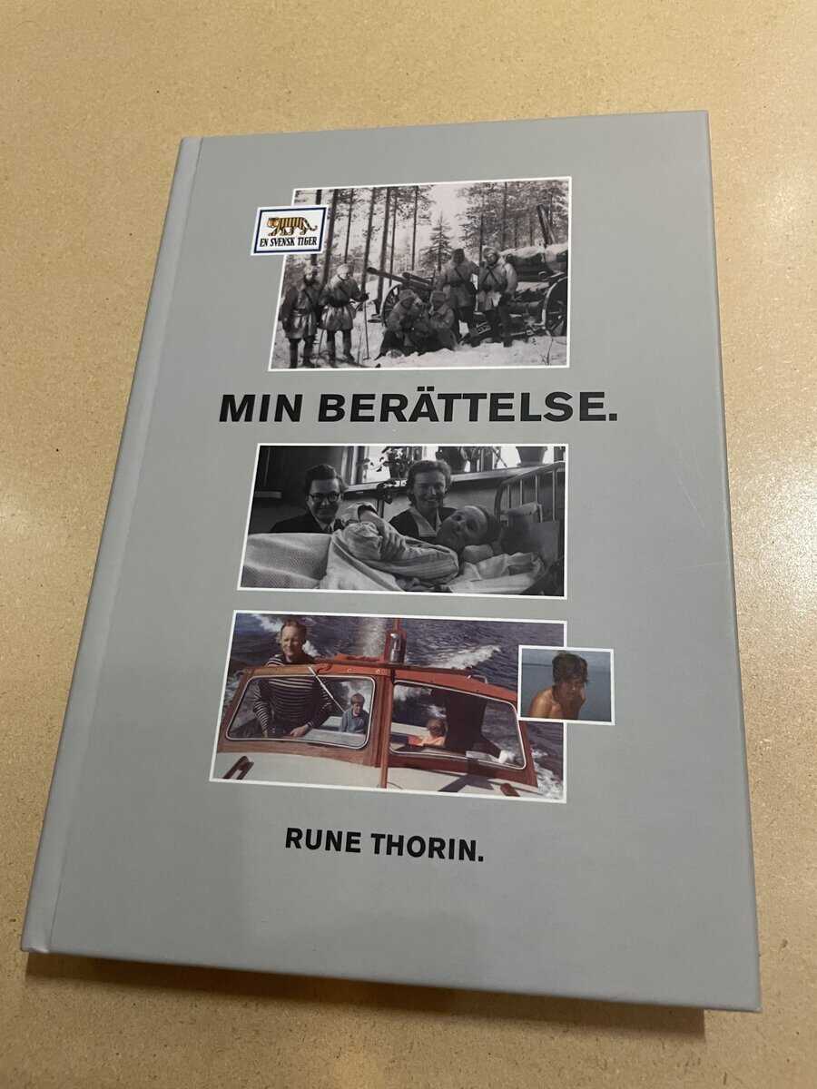 Rune Thorin : Min berättelse