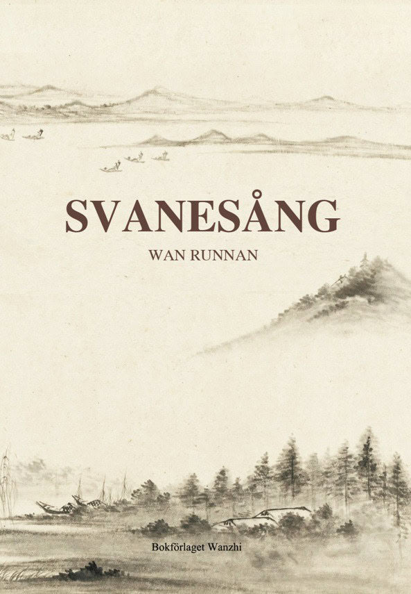 Runnan Wan : Svanesång