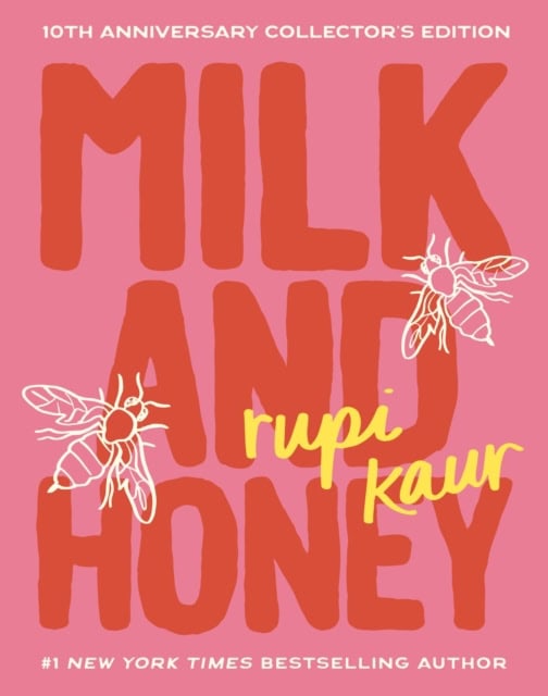 Rupi Kaur : Milk and Honey