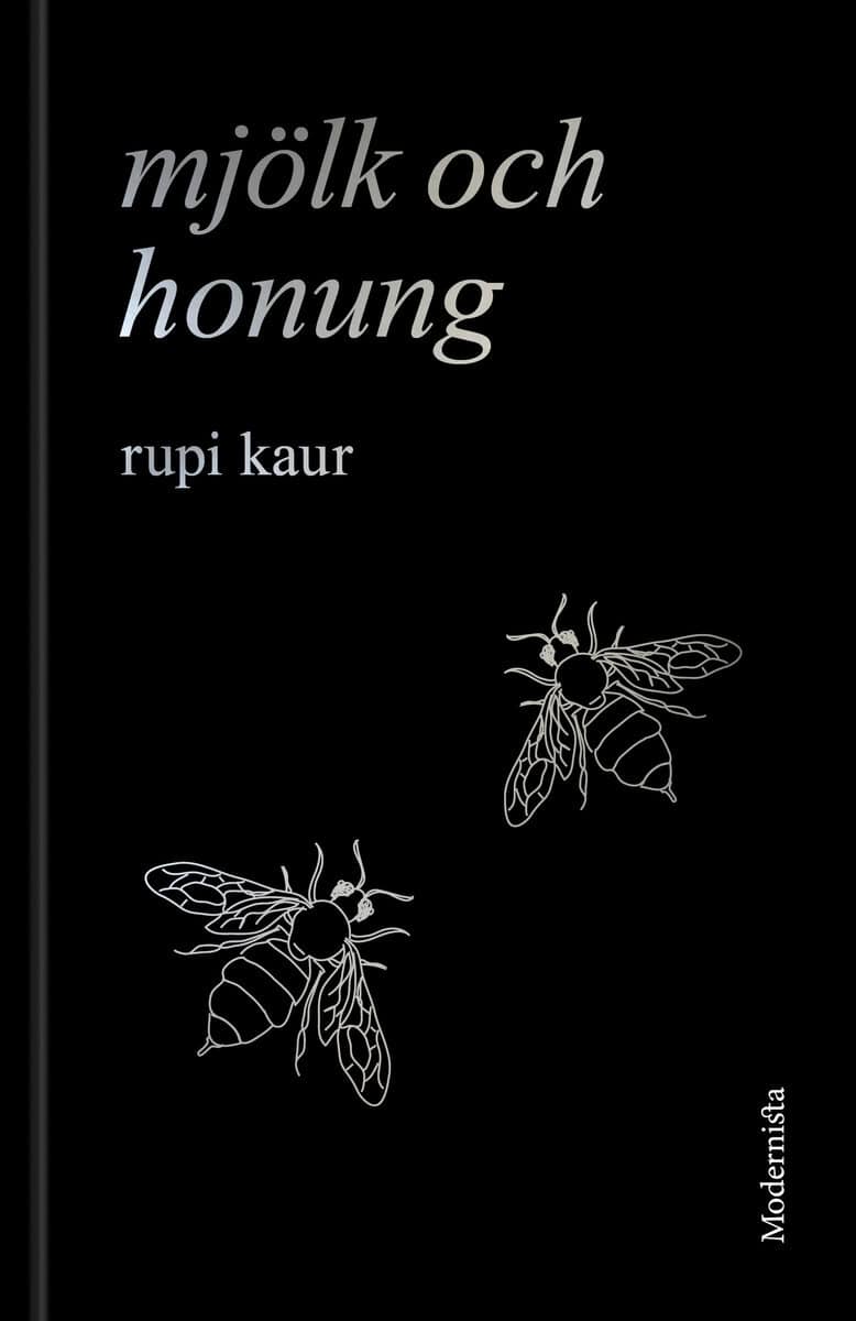 Rupi Kaur : Mjölk och honung
