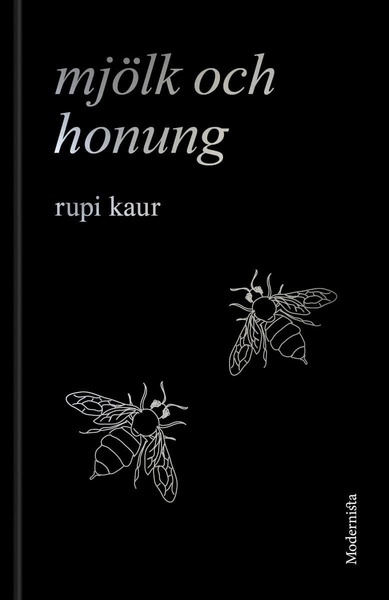 Rupi Kaur : Mjölk och honung
