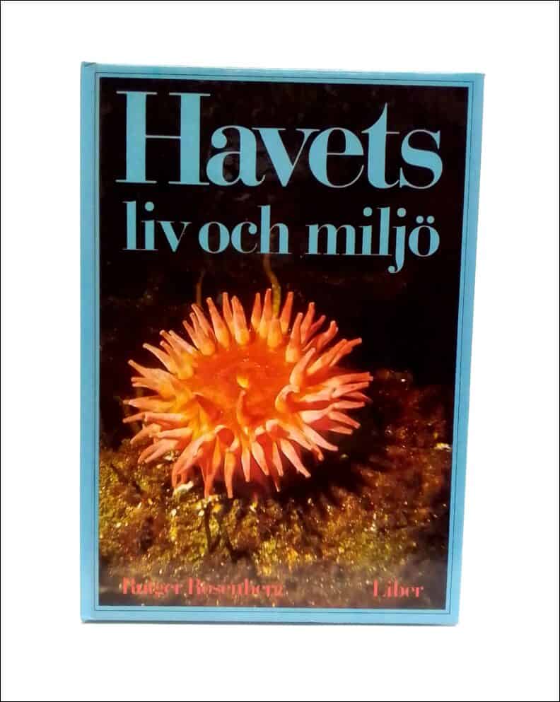 Rutger Rosenberg : Havets liv och miljö
