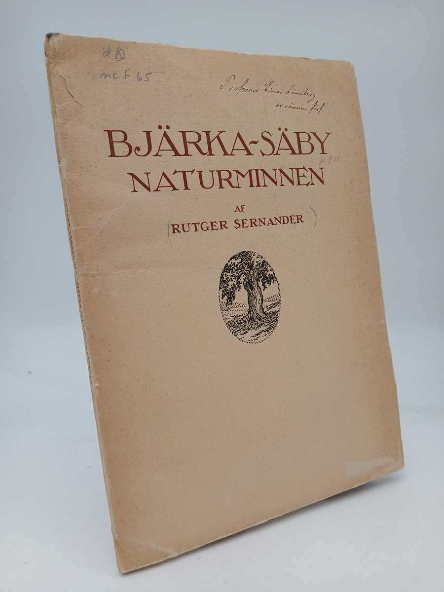 Rutger Sernander : Bjärka-Säby naturminnen
