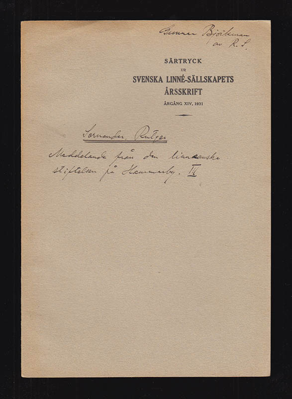 Rutger Sernander : Meddelanden från den linnéanska stiftelsen på Hammarby. III. Stiftelsens administration och allmänna utveckling 1930