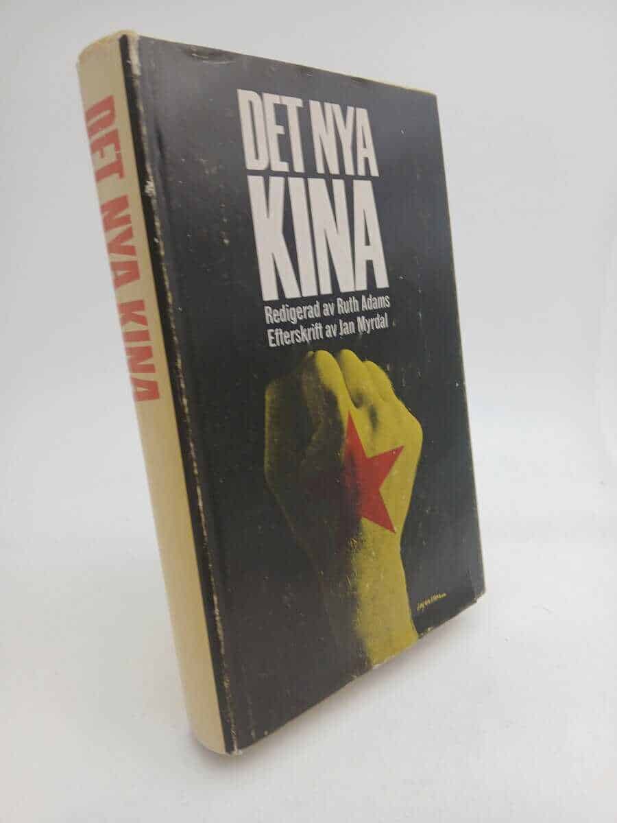 Ruth Adams : Det nya Kina