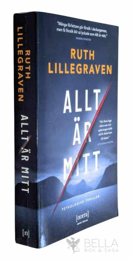 Ruth Lillegraven : Allt är mitt